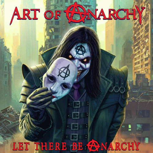 Art Of Anarchy : Let There Be Anarchy